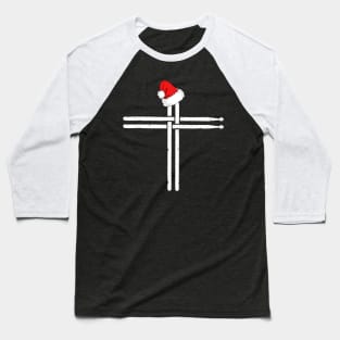 Christian Drum Stick Cross In Santa Hat Funny Drummer Baseball T-Shirt